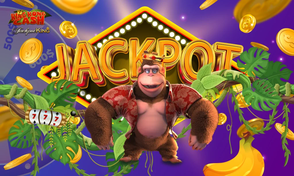 King kong cash slot.